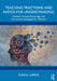 Teaching Fractions and Ratios for Understanding: Essential Content Knowledge and Instructional Strategies for Teachers by Susan J. Lamon