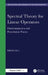Spectral Theory for Linear Operators: Demicompactness and Perturbation Theory by Bilel Krichen