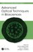 Advanced Optical Techniques in Biosciences by Nirmal Mazumder, Yury Kistenev, Igor Lednev