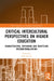 Critical Intercultural Perspectives on Higher Education: Characterizing, Critiquing and Unsettling Internationalization by Fred Dervin