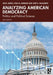 Analyzing American Democracy: Politics and Political Science by Jon R. Bond