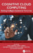 Cognitive Cloud Computing: Building Intelligent Systems for Tomorrow by Jossy George