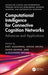 Computational Intelligence for Connective Cognition Networks: Advances and Applications by Kirti Aggarwal, Anuja Arora, Zahid Akhtar