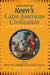 Keen's Latin American Civilization, Volume 1: A Primary Source Reader, Volume One: The Colonial Era by Robert M. Buffington