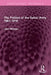 The Politics of the Italian Army 1861-1918 by John Whittam