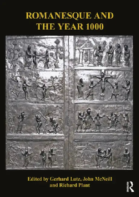 Romanesque and the Year 1000 by Gerhard Lutz