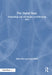 The Digital Stage: Technology and the Future of Performing Arts by Helen Kerr