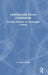 Leading with Fierce Compassion: Practical Wisdom for Meaningful Change by Mary Miller
