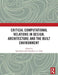 Critical Computational Relations in Design, Architecture and the Built Environment by Yana Boeva