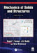 Mechanics of Solids and Structures by Roger T. Fenner