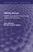 Wholly Human: Western And Eastern Visions Of The Self And Its Perfection by Guy Claxton