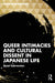 Queer Intimacies and Cultural Dissent in Japanese Life: Quiet Subversion by Masami Tamagawa