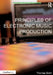 Principles of Electronic Music Production by Thomas Brett