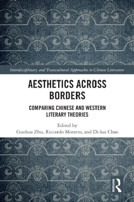 Aesthetics Across Borders by Guohua Zhu