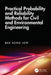 Practical Probability and Reliability Methods for Civil and Environmental Engineering by Bak Kong Low