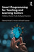 Smart Programming for Teaching and Learning Centers: Facilitating a Dynamic Faculty Development Experience by Michael G. Strawser, Russell Carpenter