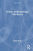 Urban Anthropology: The Basics by Julian Brash