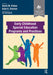 Early Childhood Special Education Programs and Practices by Karin Fisher