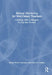 Mutual Mentoring for Mid-Career Teachers: Trekking with Colleagues for Joy and Growth by Weller Swanson Karen