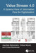 Value Stream 4.0: A Systems View of Information Flow for Digitalization by Joachim Metternich