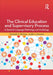 The Clinical Education and Supervisory Process in Speech-Language Pathology and Audiology by Elizabeth McCrea