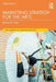 Marketing Strategy for the Arts by Bonita M. Kolb