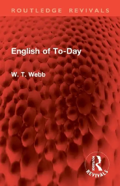 English of To-Day by W. T. Webb