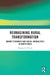 Reimagining Rural Transformation: Market Dynamics and Social Inequalities in North India by Prashant K. Trivedi