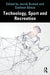 Technology, Sport and Recreation by Jacob Bustad, Gashaw Abeza
