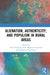Alienation, Authenticity, and Populism in Rural Areas by Pavel Pospěch, Eirik Magnus Fuglestad, Elisabete Figueiredo