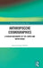 Anthropocene Cosmographies: A Human Geography of the Earth and Outer Space by James George Lowder