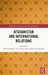 Afghanistan and International Relations by William Maley