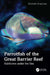 Parrotfish of the Great Barrier Reef: Rainbows Under the Sea by Michelle Brayshaw