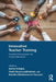 Innovative Teacher Training: Practical Frameworks for Future Education by Jonna Kangas, Heidi Harju-Luukkainen, Natallia Bahdanovich Hanssen