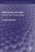 Discovering Your Self: Breaking Walls - Building Bridges by Reinhard Kowalski