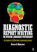 Diagnostic Report Writing in Speech-Language Pathology: A Guide to Effective Communication by Steven Blaustein