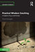 Practical Wisdom Coaching: A Guide to Theory and Practice by Shane McLoughlin