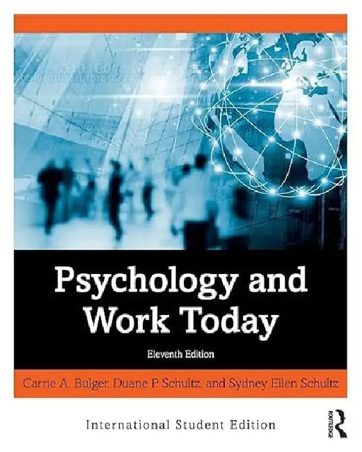 Psychology & Work Today by BULGER  CARRIE A