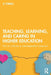 Teaching, Learning, and Caring in Higher Education: How to Cultivate an Interdependent Classroom by Jt Torres