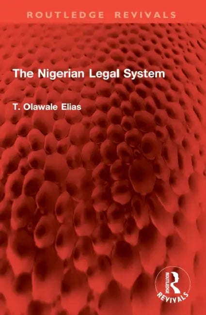 The Nigerian Legal System by T. Olawale Elias