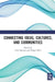 Connecting Ideas, Cultures, and Communities: Proceedings of the Second International Symposium on Humanities and Social Sciences (Ishss, 2024), Macau, by Clive Barstow