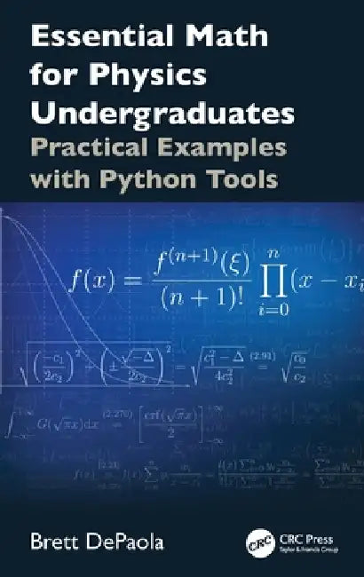 Essential Math for Physics Undergraduates: Practical Examples with ...