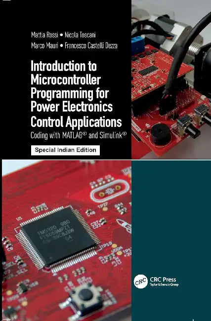 Introduction to Microcontroller Programming for Power Electronics Control Applications by Marco Mauri