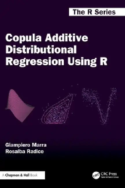 Copula Additive Distributional Regression Using R by Giampiero Marra
