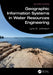 Geographic Information Systems in Water Resources Engineering by Lynn E. Johnson