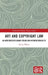 Art and Copyright Law: An Interdisciplinary Study on Interpictoriality by Giulia Walter