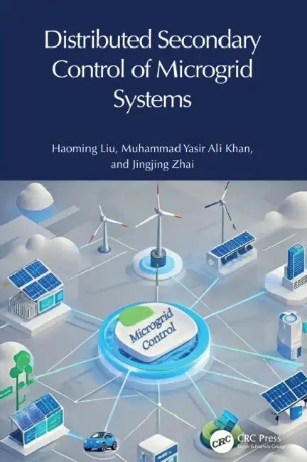 Distributed Secondary Control of Microgrid Systems by Haoming Liu