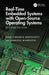 Real-Time Embedded Systems with Open-Source Operating Systems by Ivan Cibrario Bertolotti, Gabriele Manduchi