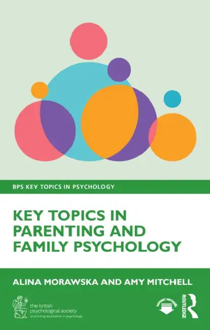 Key Topics in Parenting and Family Psychology by Alina Morawska, Amy Mitchell