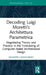 Decoding Luigi Moretti's Architettura Parametrica: Negotiating Theory and Practice in the Forecasting of Computer-Aided Architectural Design by Giuseppe Canestrino
